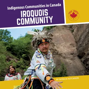 Indigenous Communities  in Canada- Iroquois (HC)