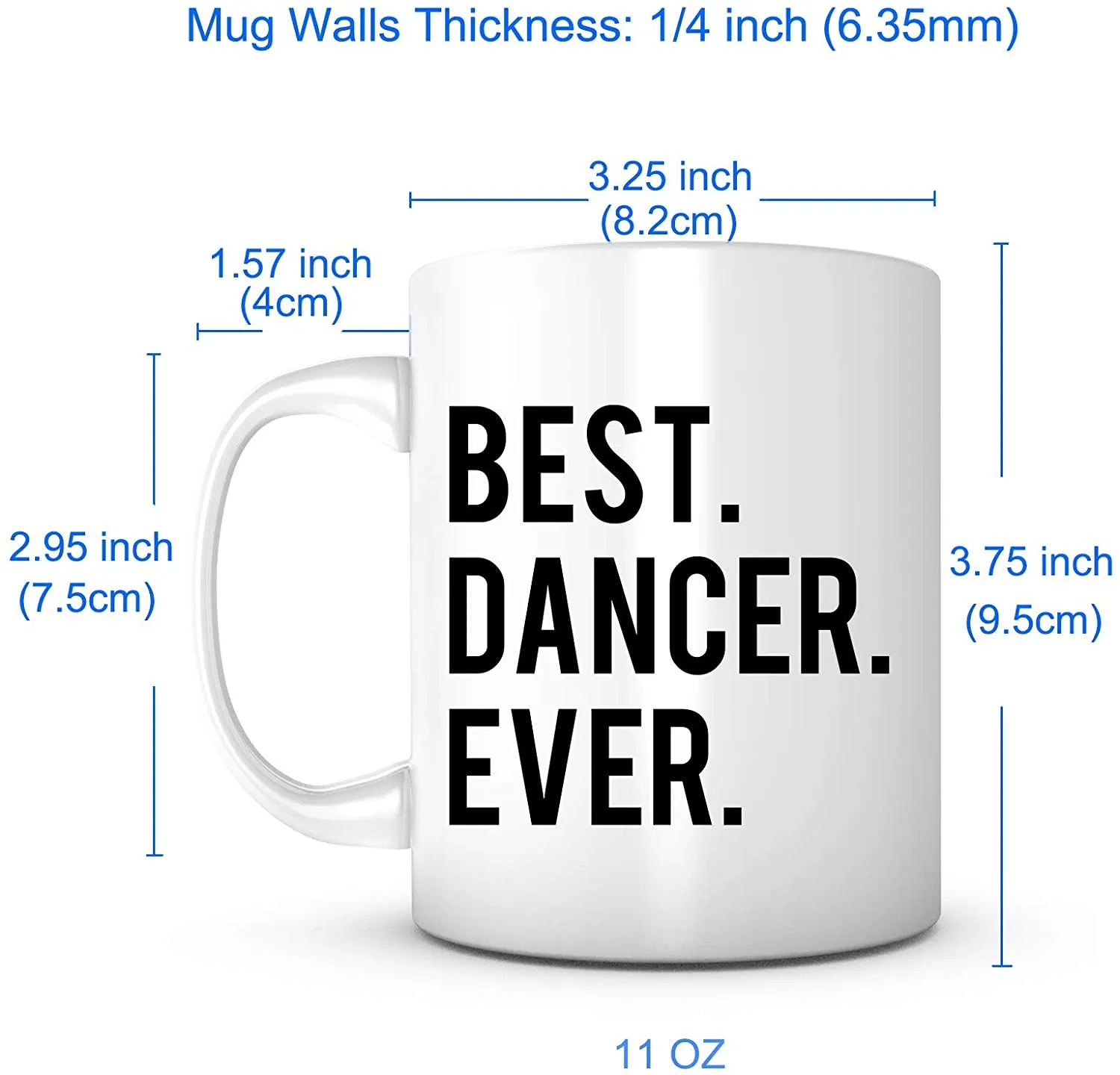 "Best Dancer Ever" Mug