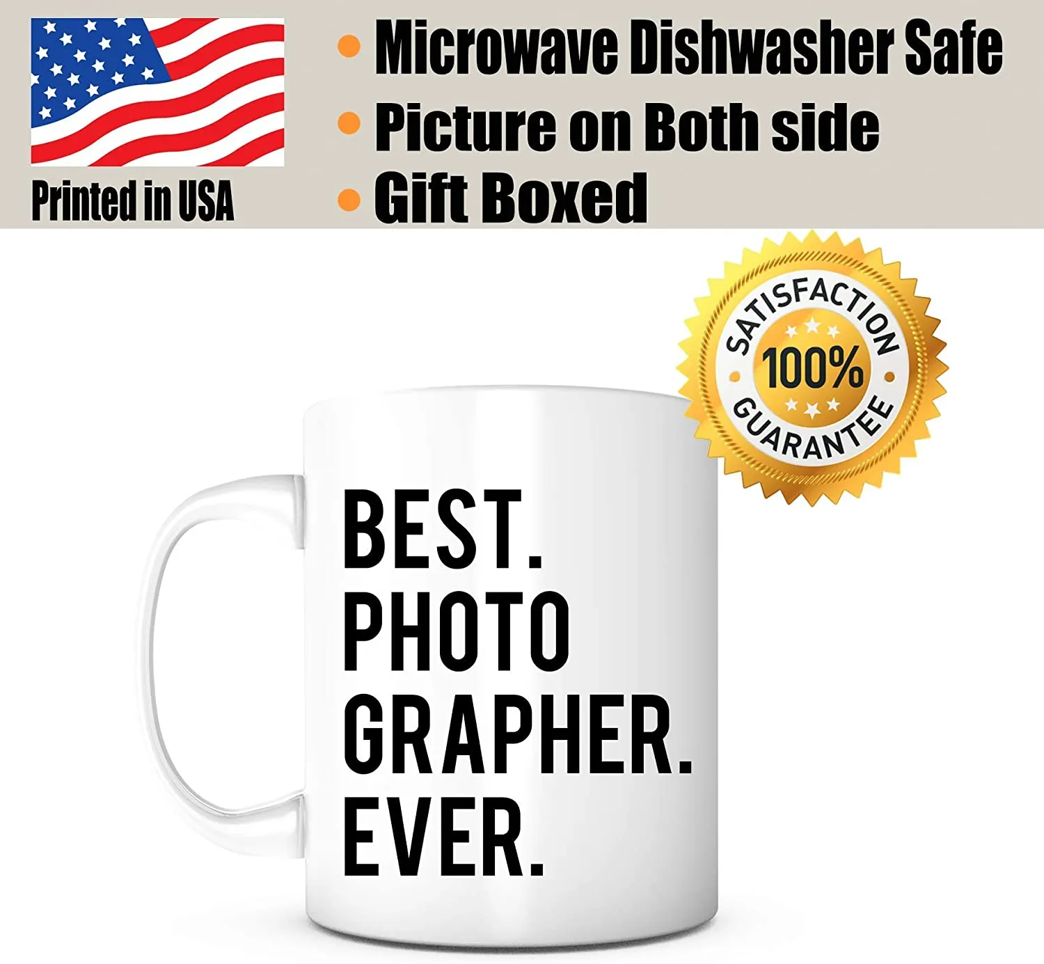 "Best Photographer Ever" Mug