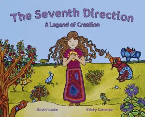 The Seventh Direction : A Legend of Creation